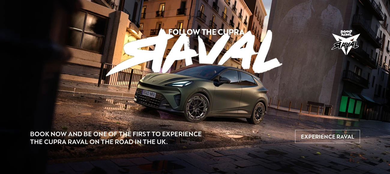 Be among the first to drive the New CUPRA Raval